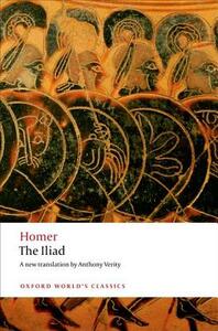 The Iliad by Anthony Verity, Homer, Barbara Graziosi