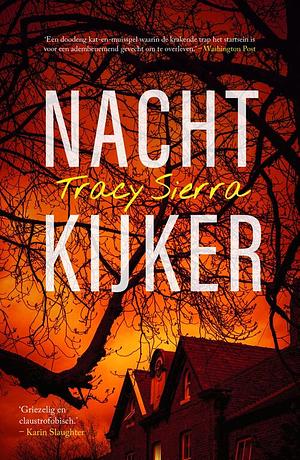 Nachtkijker by Tracy Sierra