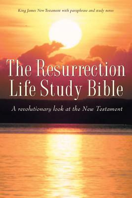 The Resurrection Life Study Bible by Vince Garcia