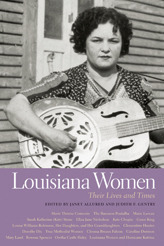 Louisiana Women: Their Lives and Times by Judith F. Gentry, Janet Allured