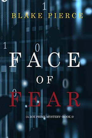 Face of Fear by Blake Pierce