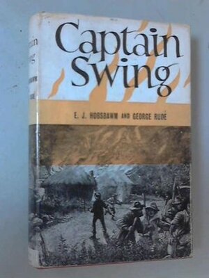 Captain Swing by George Rudé, Eric Hobsbawm