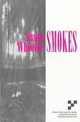 Smokes by Susan Wheeler