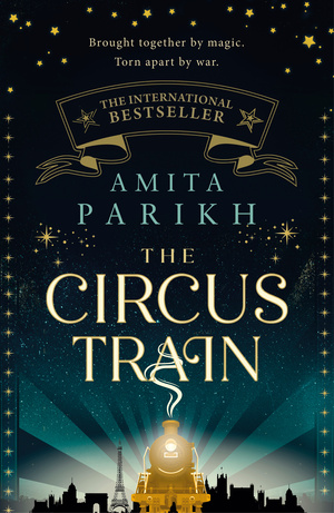 The Circus Train by Amita Parikh