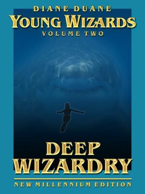 Deep Wizardry (New Millennium Edition) by Diane Duane