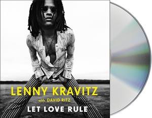 Let Love Rule by David Ritz, Lenny Kravitz