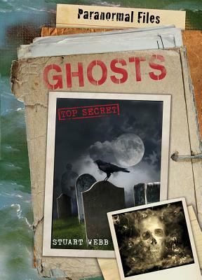 Ghosts by Stuart Webb