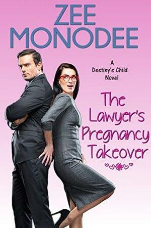 The Lawyer's Pregnancy Takeover by Zee Monodee