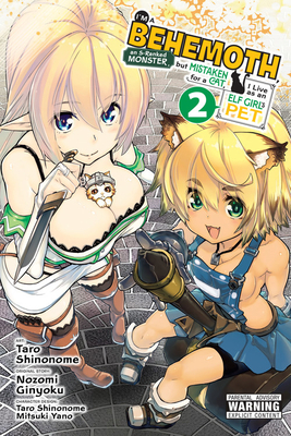 I'm a Behemoth, an S-Ranked Monster, But Mistaken for a Cat, I Live as an Elf Girl's Pet, Vol. 2 (Manga) by Taro Shinonome