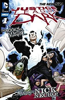 Justice League Dark Annual (2012) #1 by Jeff Lemire