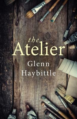 The Atelier by Glenn Haybittle