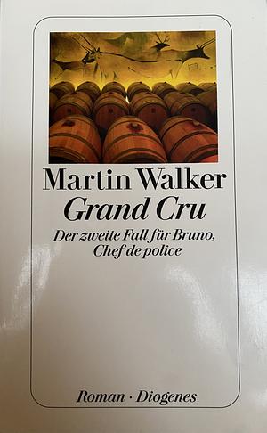 Grand Cru by Martin Walker