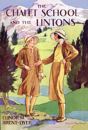 The Chalet School and the Lintons by Elinor M. Brent-Dyer