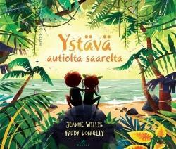 Ystävä autiolta saarelta by Jeanne Willis