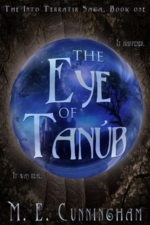 The Eye of Tanub by Melissa J. Cunningham, M.E. Cunningham