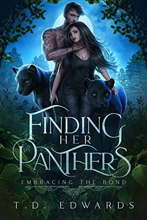 Finding Her Panthers by T.D. Edwards