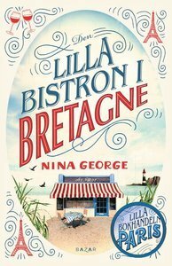 Den lilla bistron i Bretagne by Nina George