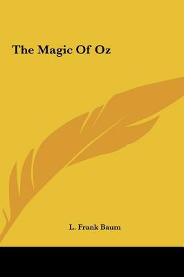 The Magic of Oz by L. Frank Baum