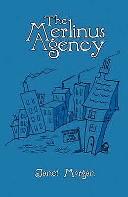 The Merlinus Agency by Janet Morgan