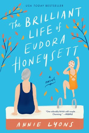 The Brilliant Life of Eudora Honeysett by Annie Lyons