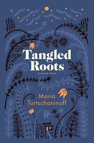 Tangled Roots by Maria Turtschaninoff