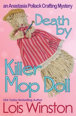 Death by Killer Mop Doll by Lois Winston
