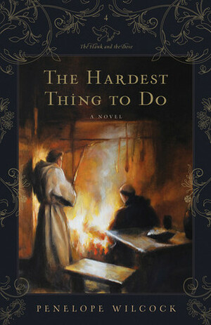 The Hardest Thing to Do by Penelope Wilcock