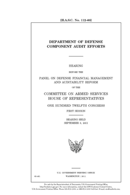 Department of Defense component audit efforts by Committee on Armed Services (house), United States House of Representatives, United State Congress