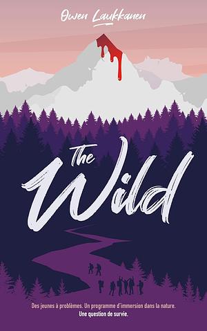 The Wild by Owen Laukkanen