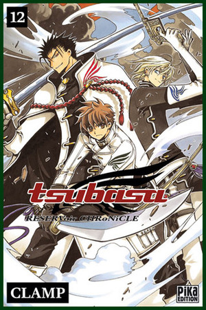 Tsubasa RESERVoir CHRoNiCLE, Tome 12 by CLAMP