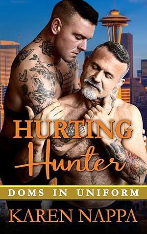 Hurting Hunter by Karen Nappa, Karen Nappa