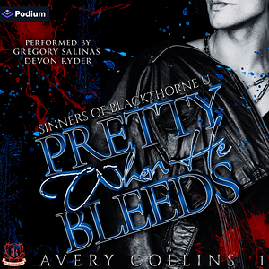 Pretty When He Bleeds by Avery Collins