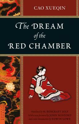 The Dream of the Red Chamber by Cáo Xuěqín