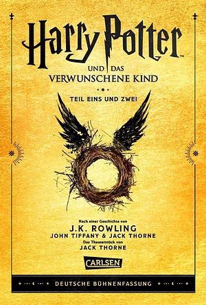 Harry Potter und das verwunschene Kind -  Teil eins und zwei by Jack Thorne