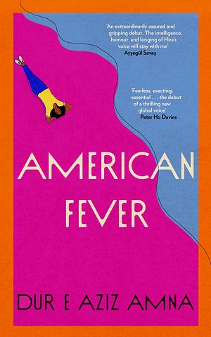 American Fever by Dur e Aziz Amna