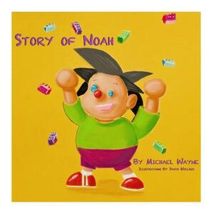 Story of Noah by Michael Wayne