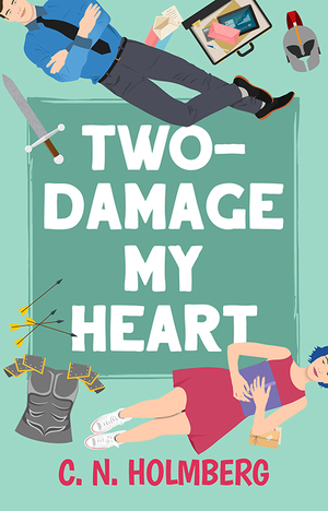 Two-Damage My Heart by Charlie N. Holmberg, C.N. Holmberg