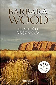 El sueño de Joanna by Barbara Wood