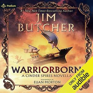 Warriorborn  by Jim Butcher