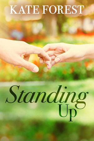 Standing Up by Kate Forest