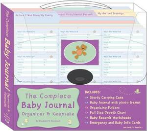 The Complete Baby Journal, Organizer & Keepsake [With Emergency and Baby Info Cards and Baby Journal, Organizational Folders and Full Size Growth C by Alex A. Lluch