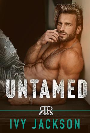 Untamed by Ivy Jackson