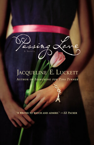 Passing Love by Jacqueline E. Luckett