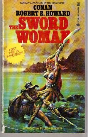 The Sword Woman by Robert E. Howard