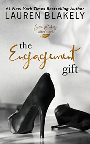 The Engagement Gift by Lauren Blakely