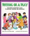 Putting on a Play by Katy Keck Arnsteen, Nancy Bentley