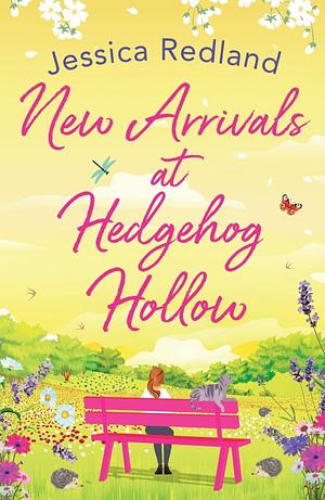 New Arrivals at Hedgehog Hollow by Jessica Redland
