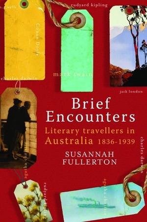 Brief Encounters by Susannah Fullerton