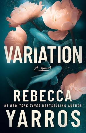 Variation by Rebecca Yarros