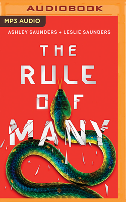 The Rule of Many by Ashley Saunders, Leslie Saunders